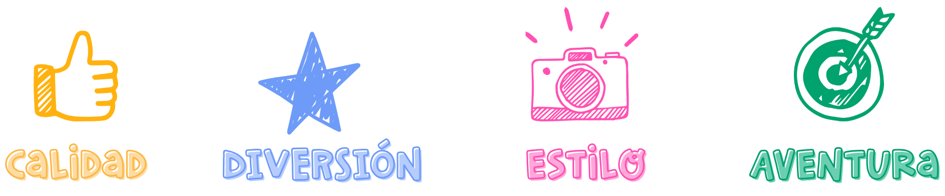 Calidad, Diversión, Estilo, Aventura